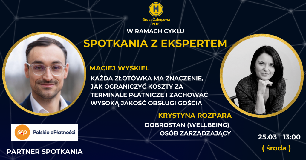 Zapraszamy na kolejne cykliczne spotkanie online dla członków Grupy Zakupowej Plus