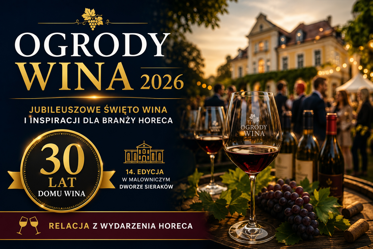 Ogrody Wina 2026 - jubileuszowe święto wina i inspiracji dla branży HoReCa